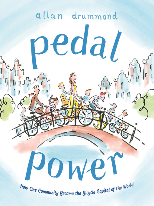 Title details for Pedal Power by Allan Drummond - Wait list